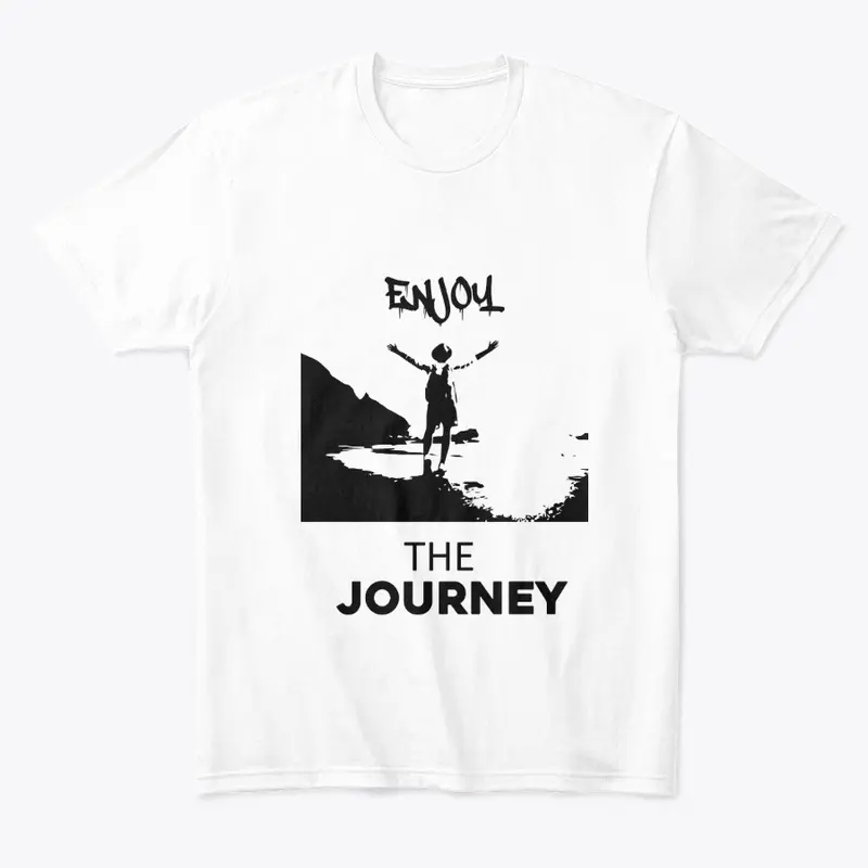 Enjoy The Journey T-shirt & Hoodie