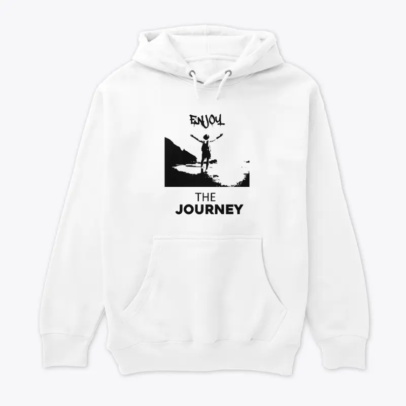 Enjoy The Journey T-shirt & Hoodie