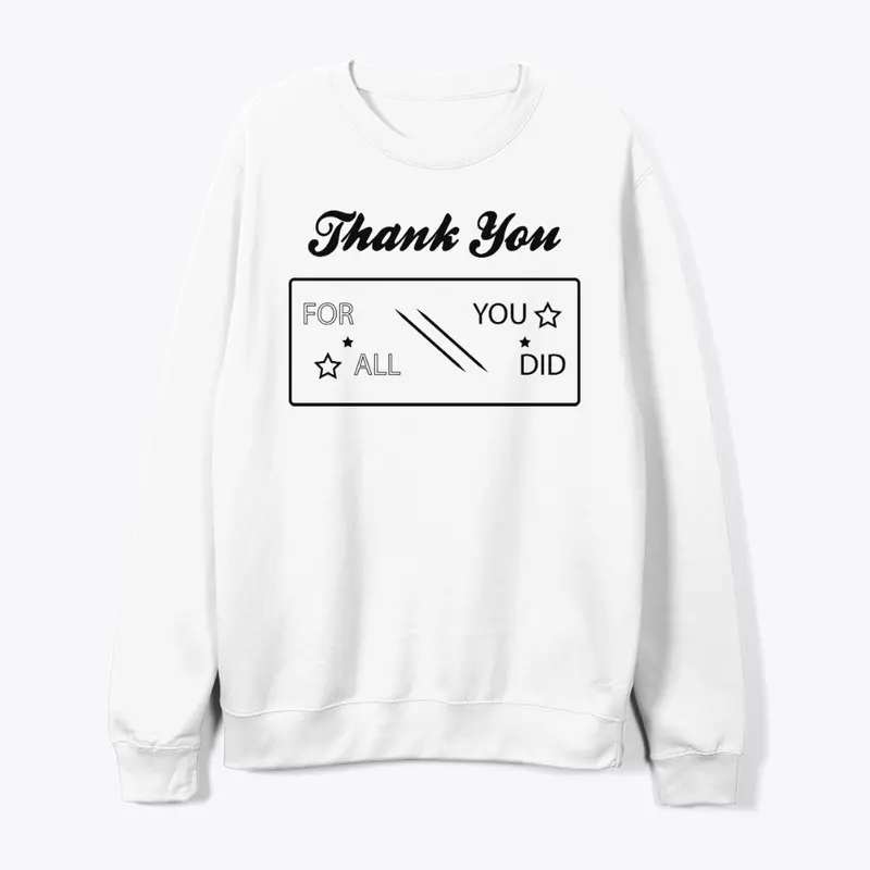 Thank You T-shirt & Hoodie for Gift