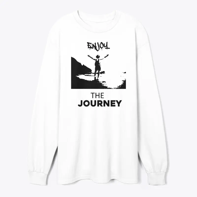 Enjoy The Journey T-shirt & Hoodie