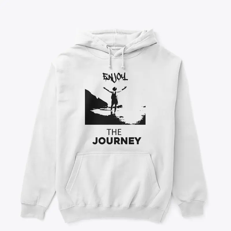 Enjoy The Journey T-shirt & Hoodie