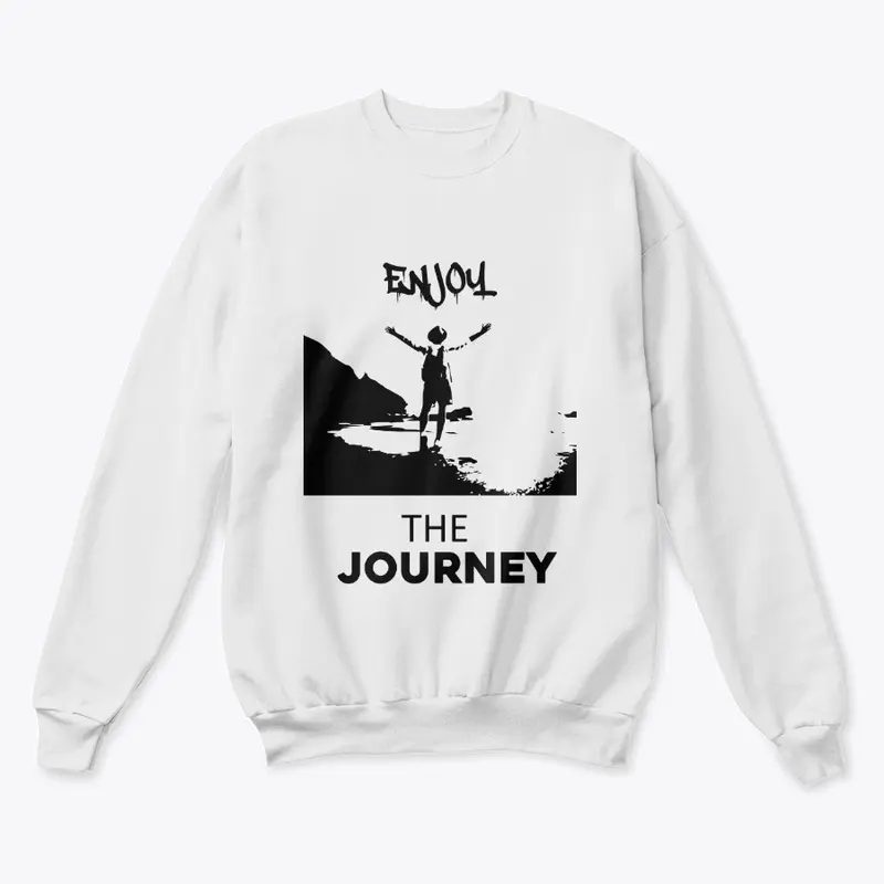 Enjoy The Journey T-shirt & Hoodie